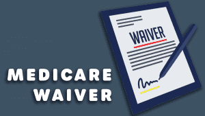 Medicare Waiver graphic
